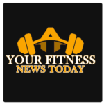 Your Fitness News Today Staff